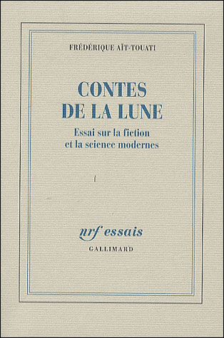 Contes de la lune essai sur la fiction et la science modernes