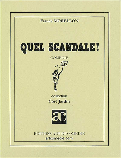 Quel scandale