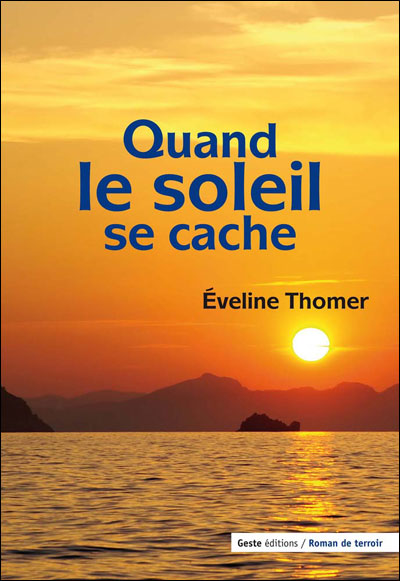 Quand le soleil se cache