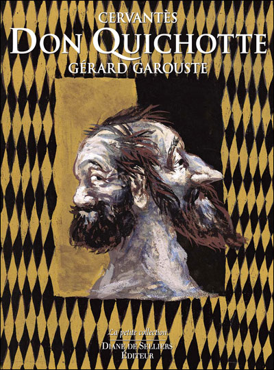 Don Quichotte De Cervantès Illustré Par Gérard Garouste 2 Volumes - 