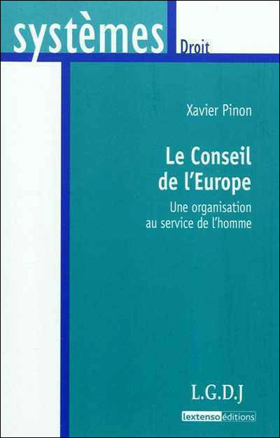 Le conseil de l'europe - Xavier Pinon - broché