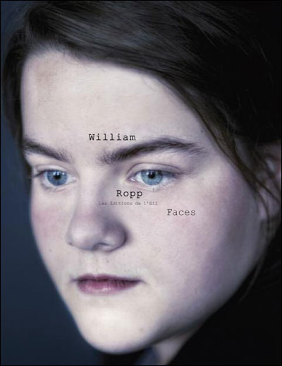 William Ropp, faces - broché - William Ropp, Arno Raphael Minkkinen ...
