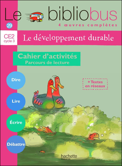 Le Bibliobus N 29 - Ce2 Le Developpement Durable - Cahier D'Activites