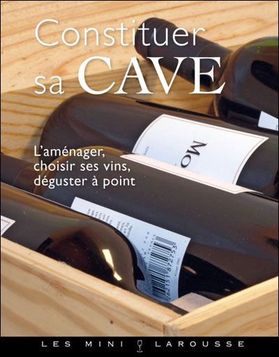 Constituer sa cave - Collectif