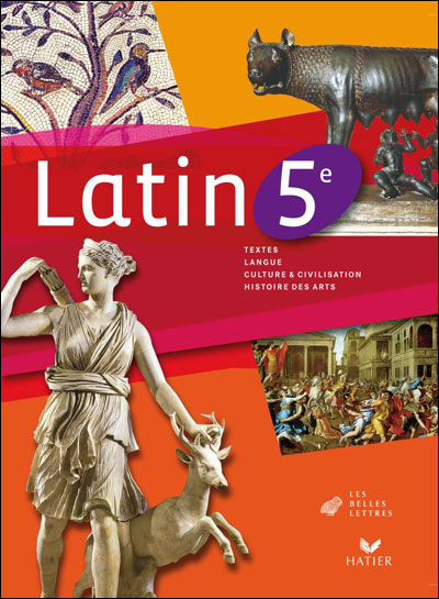 Latin 5e, livre de l'eleve - ed 2010