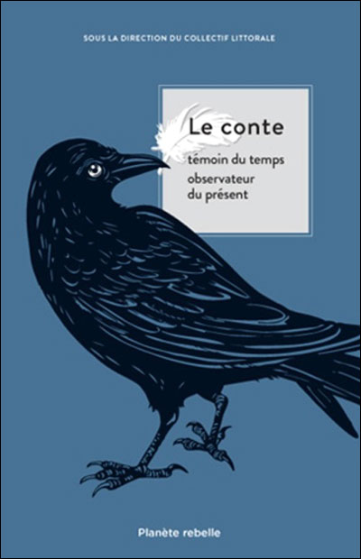 Le conte témoin du temps observateur du présent