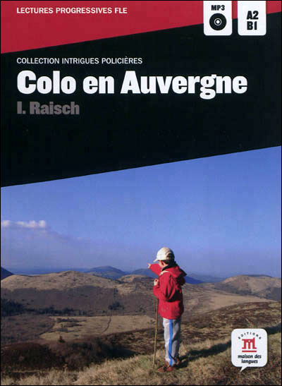 Colo en Auvergne, niveaux A2-B1