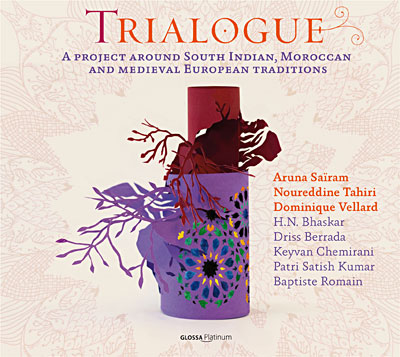 Trialogue - A Project South Indian, Moroccan and Medieval European Traditions