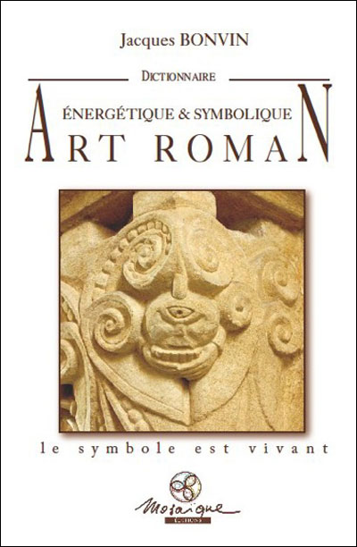 Dictionnaire de l'art roman - Nvelle éd.