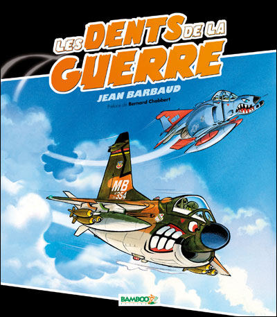 Les dents de la guerre
