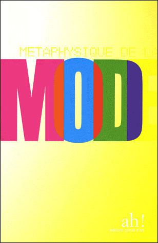Métaphysique de la mode