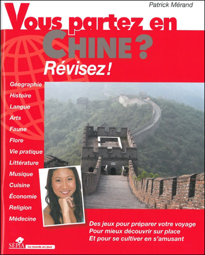 Vous partez en Chine ?