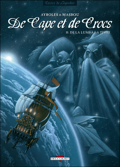 De cape et de crocs T10 De la lune à la terre