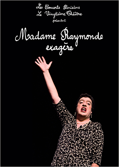 Madame Raymonde éxagère