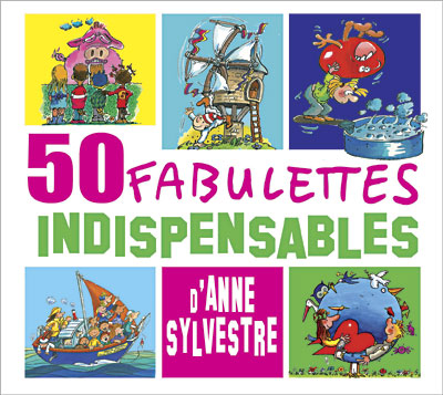 50 fabulettes indispensables