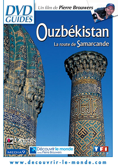Ouzbékistan : La route de Samarcande