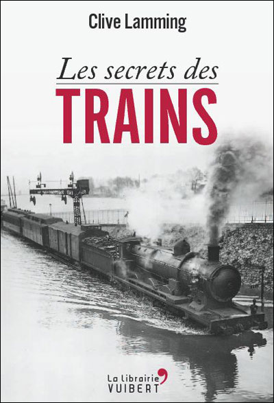 Les secrets des trains