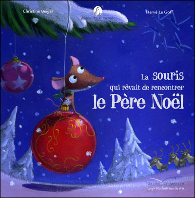 La souris qui rêvait de rencontrer le Père Noël