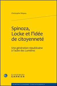 Spinoza, locke et l'idée de citoyenneté - une génération républicaine à l'aube d