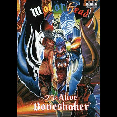 Motörhead : 25 & Alive Boneshaker
