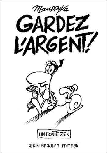 Gardez l'argent