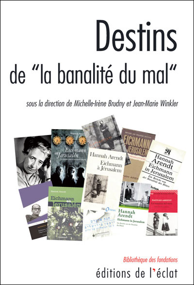 Destins de la banalite du mal
