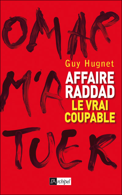 Affaire Raddad : le vrai coupable