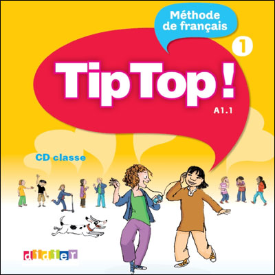 Tip top ! niveau 1 cd classe