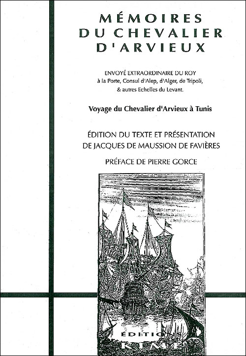 Mémoires du Chevalier d'Arvieux -  Arvieux (D') Chevalier - broché