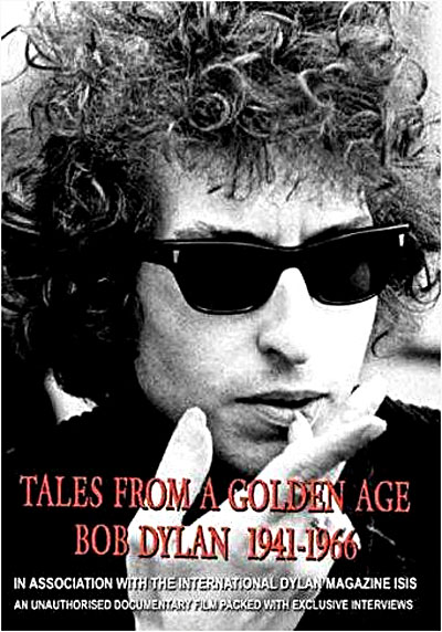 Tales from golden age : Bob Dylan 1941-1966