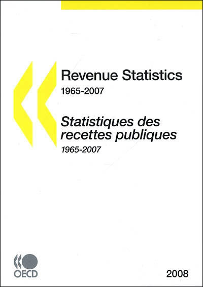 Revenue Statistics 1965-2007 - 2008 Edition