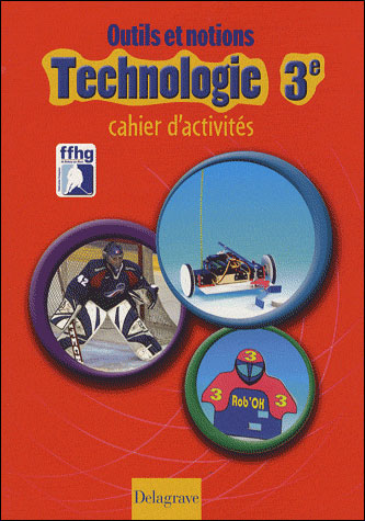 Technologie 3e Cahier D'activites Outils Et Notions