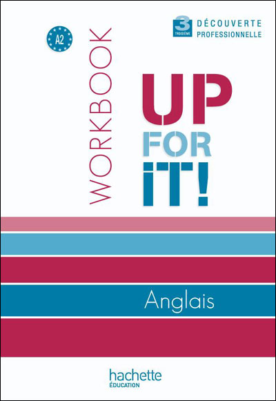 Up for it anglais 3e dp work