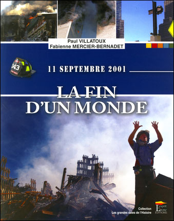 11 septembre 2001 : la fin d'un monde