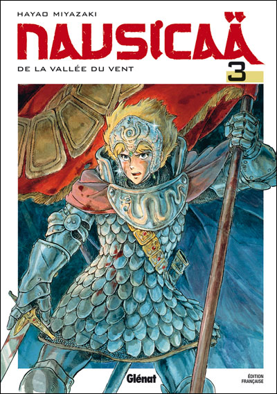 Nausicaä NE - tome 3 - Nausicaa De La Vallee Du Vent Nausicaä NE - tome 3 - Nausicaa De La Vallee Du Vent