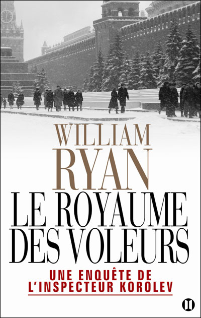 Le royaume des voleurs - William Ryan - broché