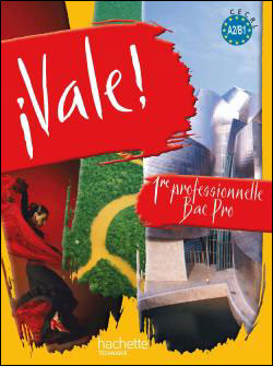 Vale ! 1ère pro Bac pro