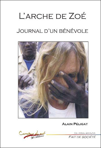 L'Arche de Zoé - Alain Peligat - broché