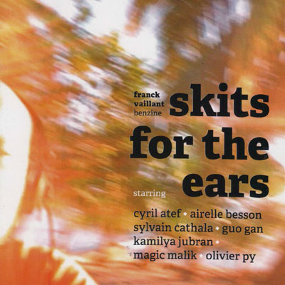 Skits for the ears