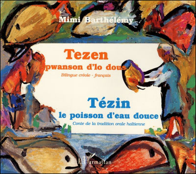 Tezin le poisson d'eau douce  conte de la tradition orale ha
