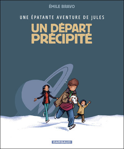 Une épatante aventure de Jules - Un départ précipité