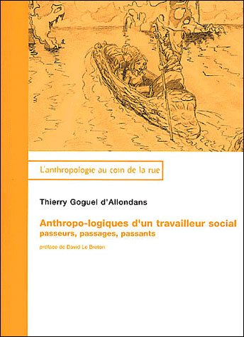 Anthropo-logiques d'un travailleur social