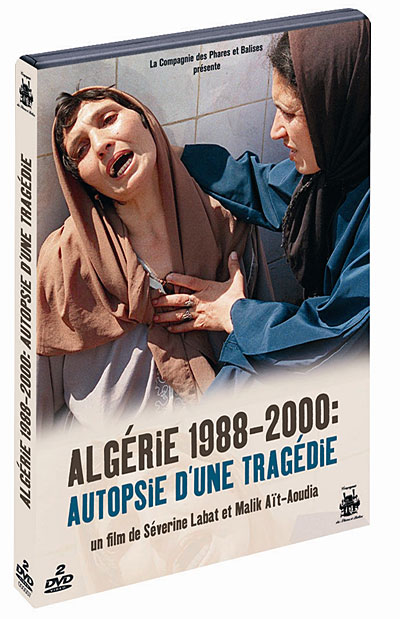 Algérie 1988-2000 : autopsie d'une tragédie