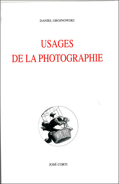 Usages de la photographie verite et croyance
