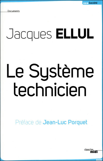 Le système technicien