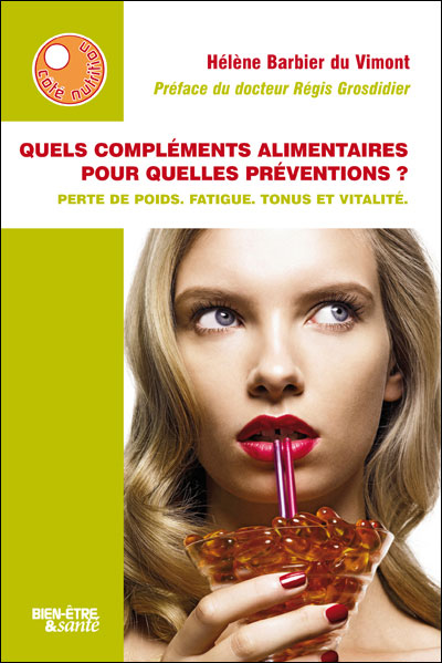 Quels compléments alimentaires ?