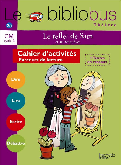Le Bibliobus N° 35 CM - Le Reflet de Sam - Cahier élève