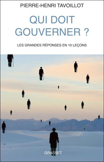 Qui doit gouverner ?  les grandes réponses en 10 leçons