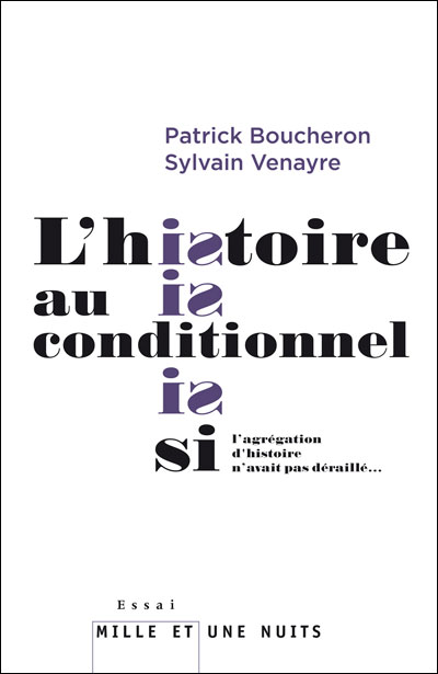 L'histoire au conditionnel