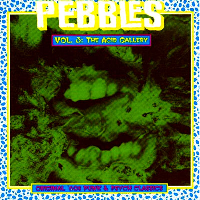 Pebbles volume 3